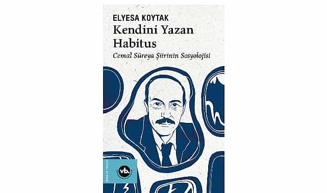 cemal sureya siirinin sosyolojisi bu kitapta kendini yazan habitus