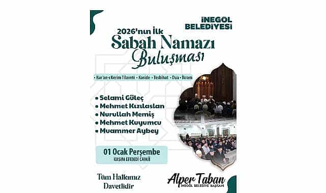inegol 2026nin ilk sabah namazinda bulusuyor